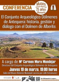 El conjunto arqueológico Dólmenes de Antequera: Historia, gestión y diálogo con el dolmen de Alberite