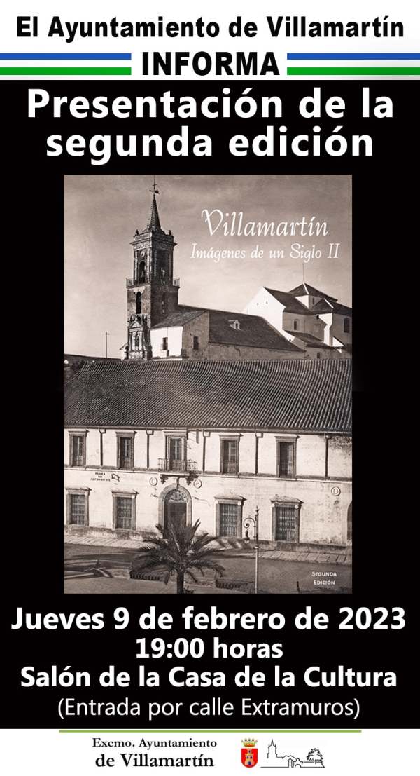 Presentación de la segunda edición del libro &quot;Villamartín, Imágenes de un Siglo II&quot;